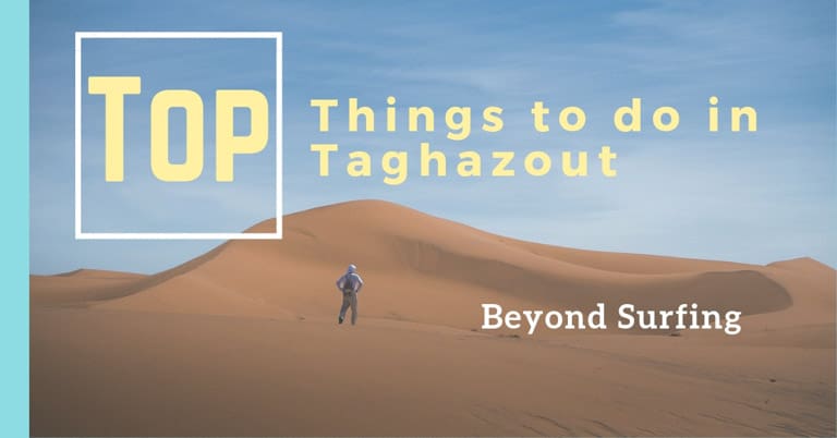 Read more about the article Things to do in Taghazout beyond surfing